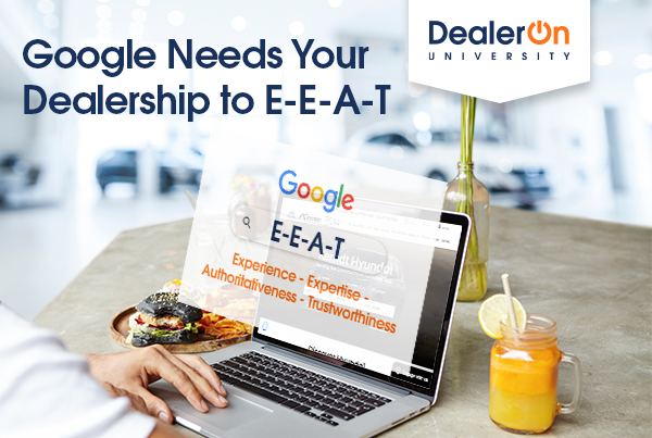 Google E-E-A-T Update for Dealerships