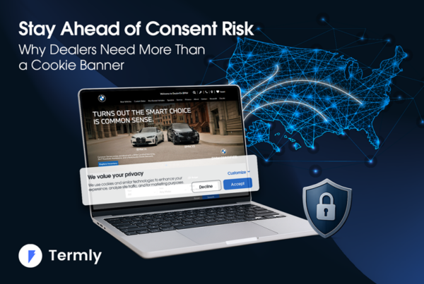 Stay Ahead of Consent Risk