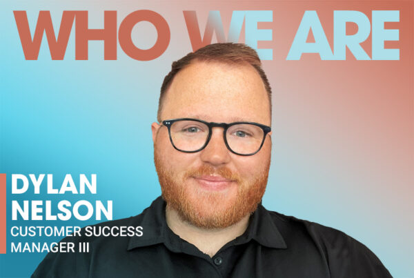 Dylan Nelson, Customer Success Manager III
