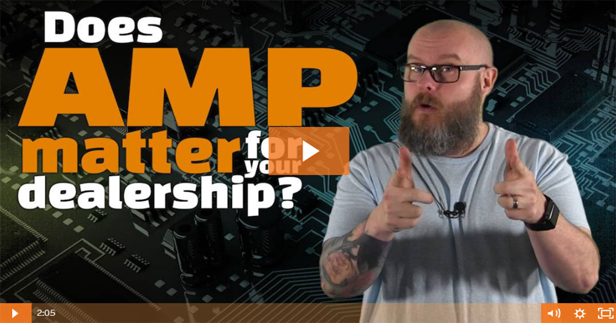 Does your dealership need AMP?