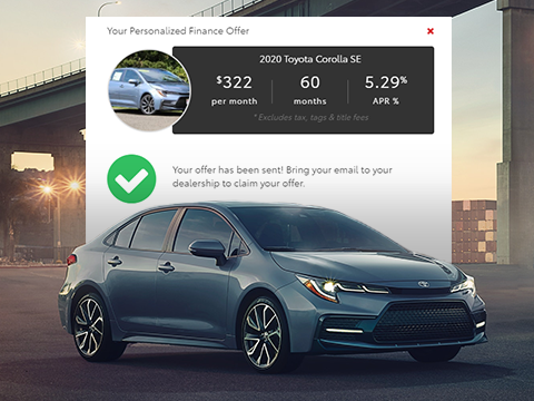 Receive your personalized finance or lease offer online.