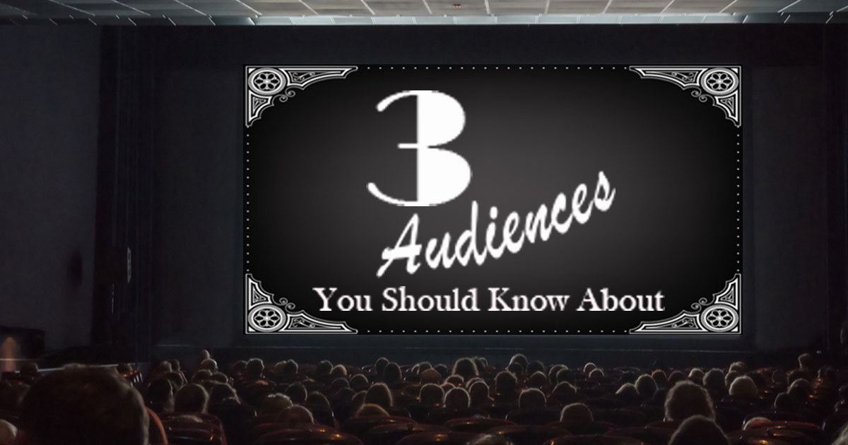 Three Audiences Your Marketing Team Should Know About