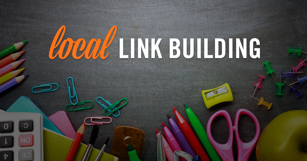 Back To School: Local Link Building