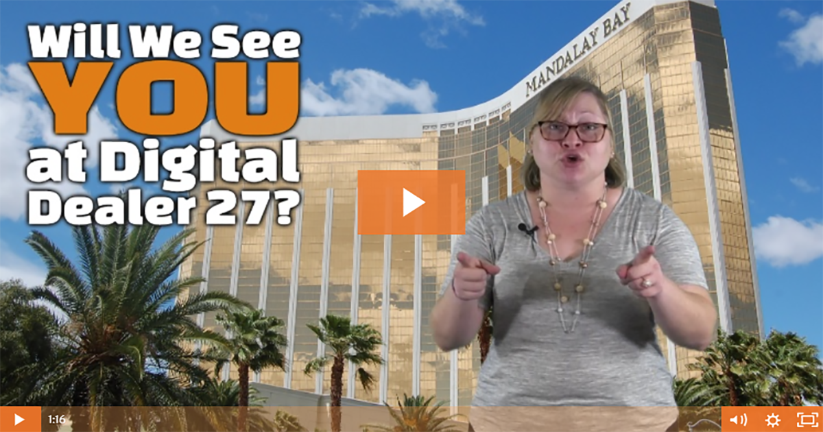 Will We See You at Digital Dealer 27?