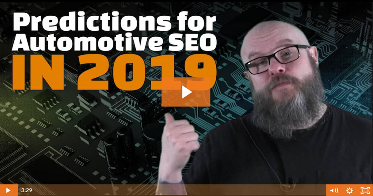 Automotive SEO predictions for 2019
