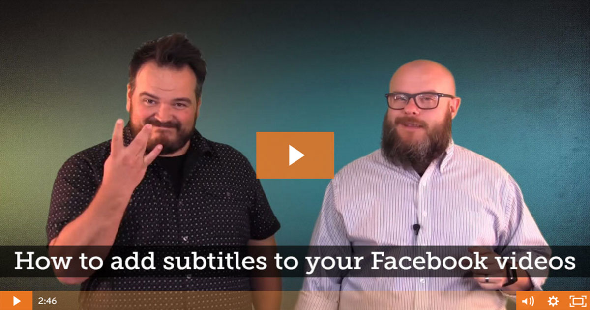 How to add subtitles to your Facebook videos